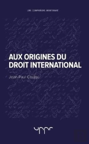 Aux Origines Du Droit International