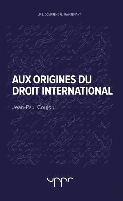 Bertrand.pt - Aux Origines Du Droit International