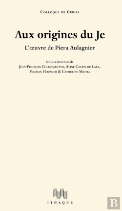 Bertrand.pt - Aux Origines Du Je : L'Oeuvre De Piera Aulagnier