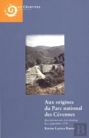 Aux Origines Du Parc National Des Cevennes