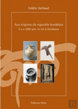 Bertrand.pt - Aux Origines Du Vignoble Bordelais