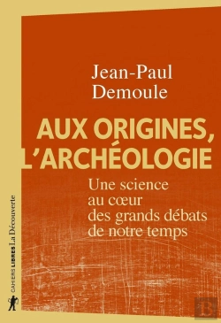 Bertrand.pt - Aux Origines, L'Archeologie
