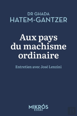 Bertrand.pt - Aux Pays Du Machisme Ordinaire : Entretien Avec José Lenzini