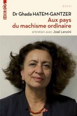 Bertrand.pt - Aux Pays Du Machisme Ordinaire ; Entretiens Avec José Lenzini