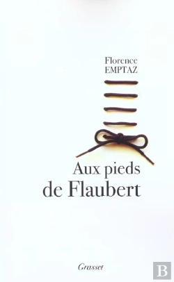 Bertrand.pt - Aux Pieds De Flaubert