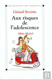 Aux Risques De L'Adolescence