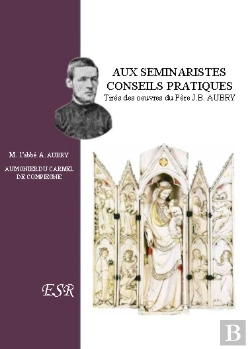 Bertrand.pt - Aux Séminaristes, Conseils Pratiques