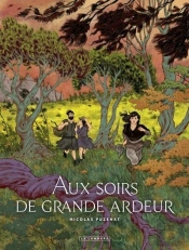 Aux Soirs De Grande Ardeur