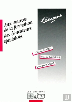 Bertrand.pt - Aux Sources De La Formation Des Éducateurs Spécialises