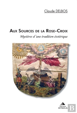 Bertrand.pt - Aux Sources De La Rose Croix : Mystères D'Une Tradition Ésotérique