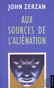 Aux Sources De L'Aliénation