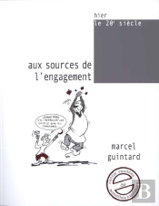 Aux Sources De L'Engagement