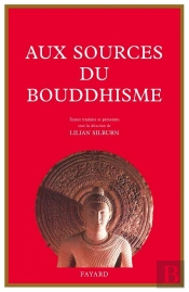 Aux Sources Du Bouddhisme