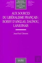 Aux Sources Du Liberalisme