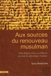 Aux Sources Du Renouveau Musulman