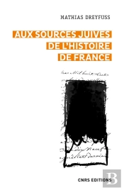 Aux Sources Juives De L'Histoire De France