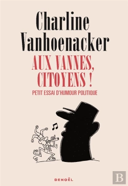 Bertrand.pt - Aux Vannes, Citoyens ! Petit Essai D'Humour Politique