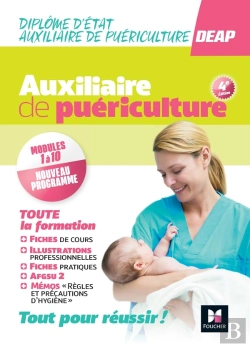 Bertrand.pt - Auxiliaire De Puériculture ; Deap : Diplôme D'Etat Auxiliaire Puériculture ; Modules 1 À 10 (Édition 2023/2024)