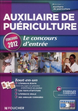 Bertrand.pt - Auxiliaire De Puericulture - Le Concours D'Entree Concours 2012