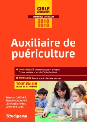 Auxiliaire De Puériculture ; Tout-En-Un (Concours 2018/2019)