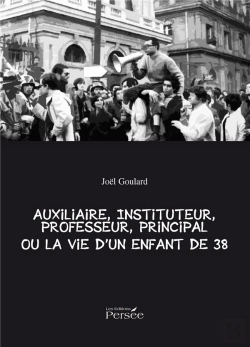 Bertrand.pt - Auxiliaire, Instituteur, Professeur, Principal Ou La Vie D'Un Enfant De 38