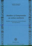 (Auxiliar a) Compreender os Verbos Auxiliares.