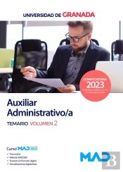 Auxiliar Administrativo/A De La Universidad De Granada. Temario Volumen 2