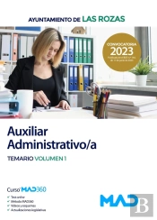 Auxiliar Administrativo/A Del Ayuntamiento De Las Rozas. Temario Volumen 1