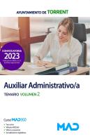 Auxiliar Administrativo/A Del Ayuntamiento De Torrent. Temario Volumen 2