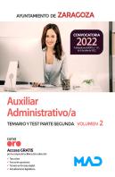 Auxiliar Administrativo/A Del Ayuntamiento De Zaragoza. Temario Y Test De La Parte Segunda Volumen 2