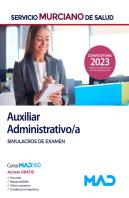 Auxiliar Administrativo/A Del Servicio Murciano De Salud. Simulacros De Examen