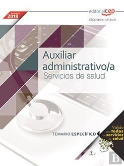 Bertrand.pt - Auxiliar Administrativo/A. Servicios De Salud. Temario Específico