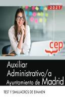 Auxiliar Administrativo Ayuntamiento De Madrid Test Y Simulacros