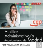 Auxiliar Administrativo Ayuntamiento De Madrid Test Y Simulacros