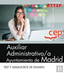 Bertrand.pt - Auxiliar Administrativo Ayuntamiento De Madrid Test Y Simulacros