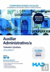Auxiliar Administrativo De Corporaciones Locales. Temario General Volumen 1