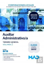Auxiliar Administrativo De Corporaciones Locales. Temario General Volumen 2