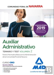 Auxiliar Administrativo De La Comunidad Foral De Navarra. Temario Y Test Volumen 2