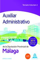 Auxiliar Administrativo De La Diputación De Málaga. Temario Volumen 2