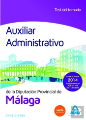 Auxiliar Administrativo De La Diputación De Málaga. Test Del Temario