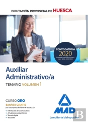 Auxiliar Administrativo De La Diputación Provincial De Huesca. Temario Volumen 1