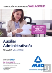 Auxiliar Administrativo De La Diputación Provincial De Valladolid. Temario Volumen 1