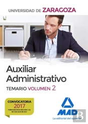 Auxiliar Administrativo De La Universidad De Zaragoza. Temario Volumen 2