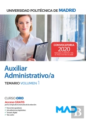Auxiliar Administrativo De La Universidad Politécnica De Madrid. Temario Volumen 1