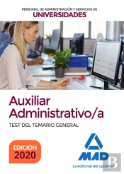 Auxiliar Administrativo De Universidades. Test Del Temario General