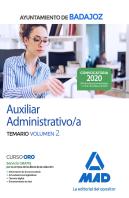 Auxiliar Administrativo Del Ayuntamiento De Badajoz. Temario Volumen 2