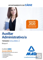 Auxiliar Administrativo Del Ayuntamiento De Cádiz. Temario Volumen 2 (Bloque Ii)