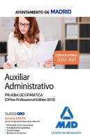Auxiliar Administrativo Del Ayuntamiento De Madrid. Prueba De Ofimática (Office Professional Edition