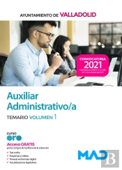 Auxiliar Administrativo Del Ayuntamiento De Valladolid. Temario Volumen 1
