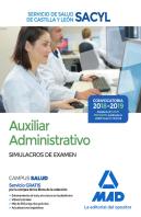 Auxiliar Administrativo Del Servicio De Salud De Castilla Y León (Sacyl). Simulacros De Examen